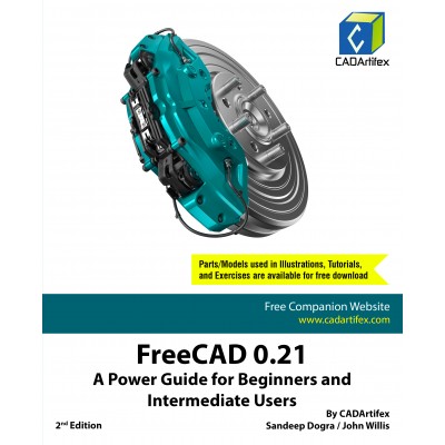 FreeCAD 0.21: A Power Guide for Beginners and Intermediate Users