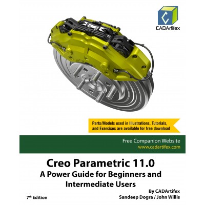 Creo Parametric 11.0: A Power Guide for Beginners and Intermediate Users
